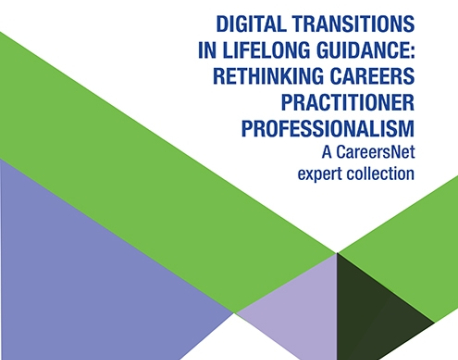 Digital transitions in lifelong guidance rethinking careers practitioner professionalism