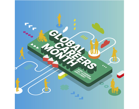 Global Careers Month  8 November  -13 December 2022