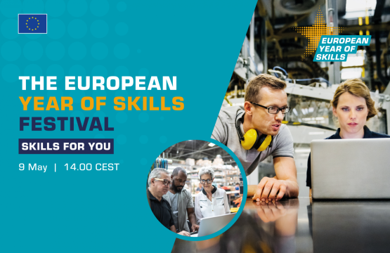 Skills for you Join the European Year of Skills Festival on 9 May