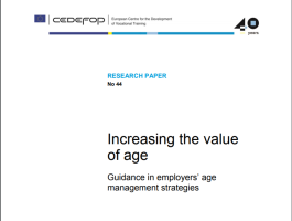 Increasing the value of age  Guidance in employers age management strategies