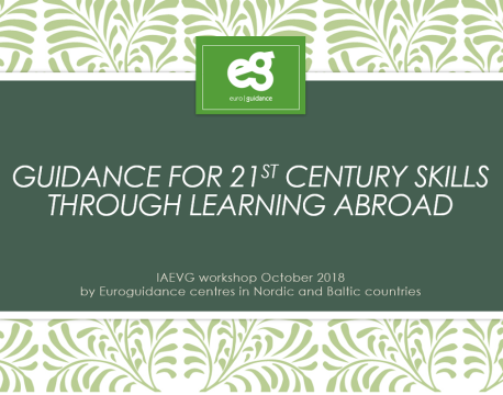 Results from IAEVG conference 2018 Guidance for 21st century skills through learning abroad